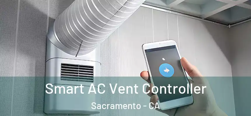  Smart AC Vent Controller Sacramento - CA